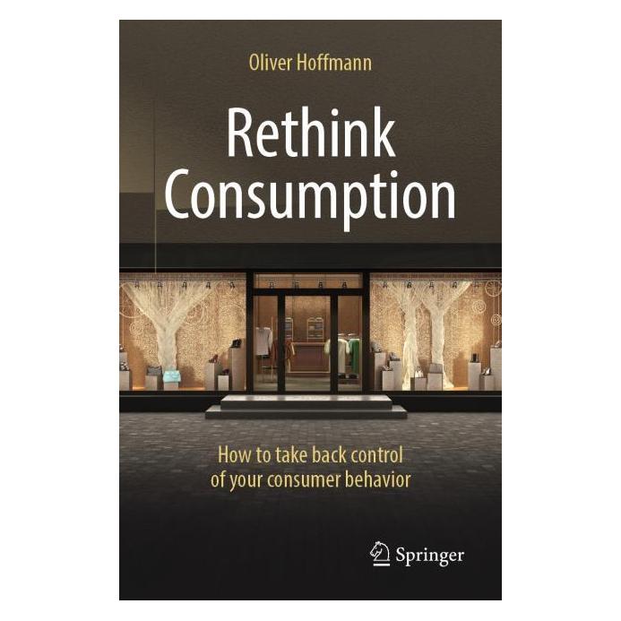 Springer Rethink Consumption (Englisch, Softcover, Oliver Hoffmann) (66018060)