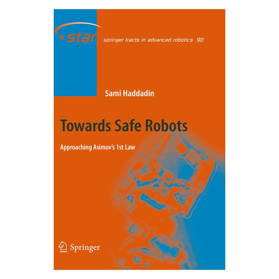 Springer Towards Safe Robots (Englisch, Softcover, Sami Haddadin) (55839764)