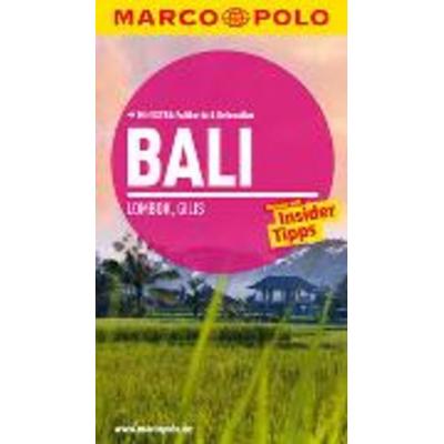 MARCO POLO Reiseführer Bali, Lombok, Gilis, Taschenbuch von Christina Schott, MairDuMont
