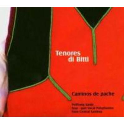 Caminos De Pache - Tenores di Bitti, CD