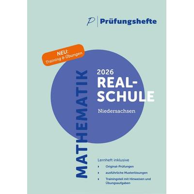 Prüfungsheft & Training - 2026 Mathematik Realschule – Niedersachsen – Original-Prüfungen und Lösungen, Taschenbuch von , Prüfungshefte Verlag,