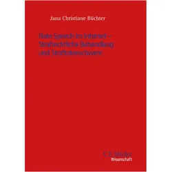 Hate Speech im Internet - Strafrechtliche Behandlung und Straftatenschwere, Fachbücher von Jana Christiane Büchter