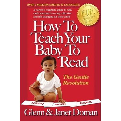How to Teach Your Baby to Read, Taschenbuch von Glenn Doman,Janet Doman, Square One Publishers, 978-0-7570-0185-7
