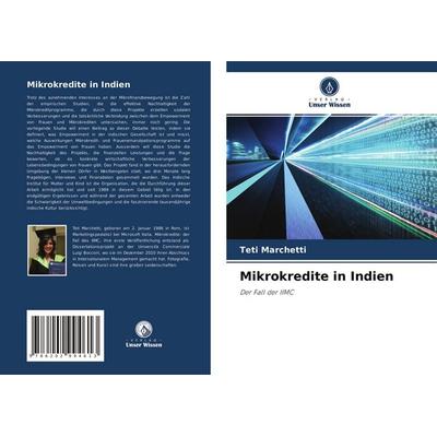 Mikrokredite in Indien, Taschenbuch von Teti Marchetti, Verlag Unser Wissen, 978-620-2-99461-3