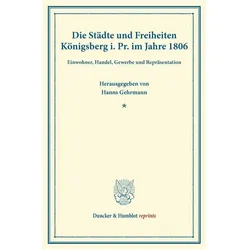 Die Städte und Freiheiten Königsberg i.Pr. im Jahre 1806, Fachbücher