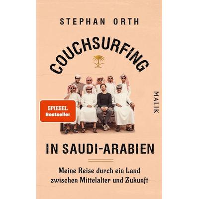 Couchsurfing in Saudi-Arabien, Taschenbuch von Stephan Orth, Malik
