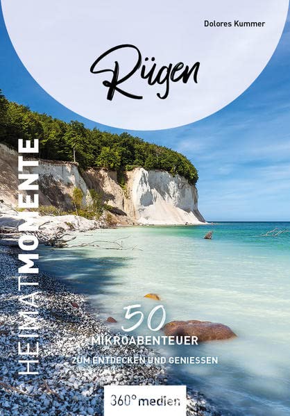 Dolores Kummer - Rügen - HeimatMomente: 50 Mikroabenteuer zum Entdecken und Genießen (HeimatMomente: Mikroabenteuer zum Entdecken und Genießen) - Preis vom 04.10.2026 03:51:26 h