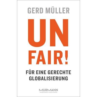 Unfair!, Gebundene Ausgabe von Gerd Müller, Murmann Publishers