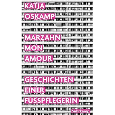 Marzahn, mon amour, Taschenbuch von Katja Oskamp, Suhrkamp