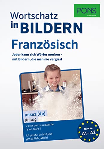 PONS Französisch Wortschatz in Bildern: Jeder kann sich Wörter merken – mit Bildern, die man nie vergisst (PONS Wortschatz in Bildern) - Preis vom 09.10.2026 07:28:09 h