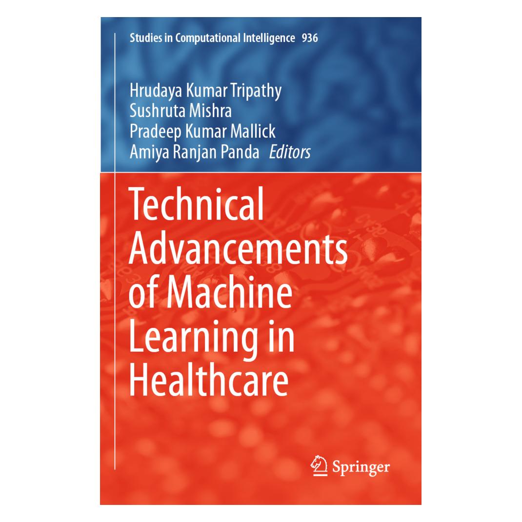 Springer Technical Advancements of Machine Learning in Healthcare (Englisch, Softcover, Amiya Ranjan Panda, Hrudaya Kumar Tripathy, Pradeep Kumar Mallick, Sushruta Mishra) (56241160)