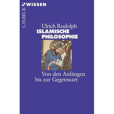 Islamische Philosophie, Taschenbuch von Ulrich Rudolph, C.H. Beck, 978-3-406-72644-6