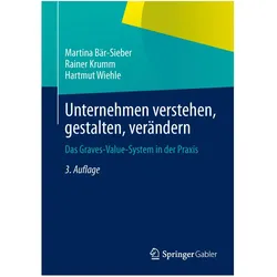 Unternehmen verstehen, gestalten, verändern, Fachbücher von Rainer Krumm, Hartmut Wiehle, Martina Bär-Sieber