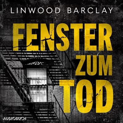Fenster zum Tod - Linwood Barclay, Audio, 9788727170534
