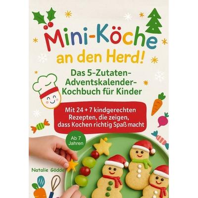 Mini-Köche an den Herd!, Taschenbuch von Natalie Gödde, Natalie Gödde, 978-3-910734-65-4