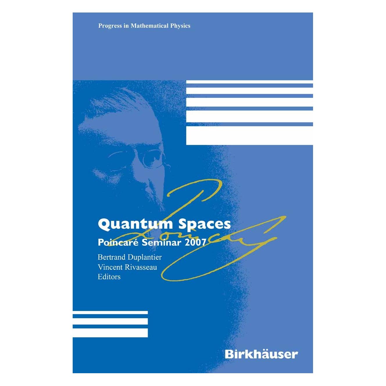 Springer Quantum Spaces (Englisch, Hardcover, Bertrand Duplantier) (9783764385217)