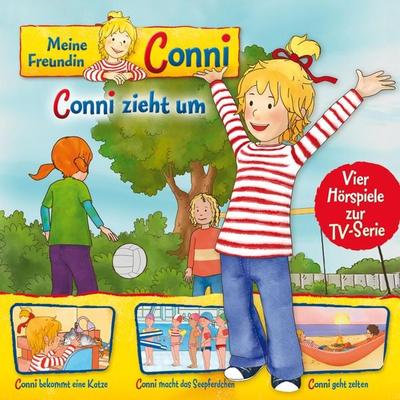 01: Conni zieht um / Conni bekommt eine Katze / Conni macht das Seepferdchen / Conni geht zelten (Vier Hörspiele zur TV-Serie) - Liane Schneider,