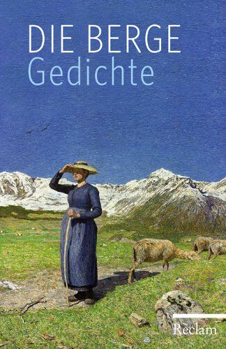 Dietmar Jaegle - Die Berge: Gedichte: Gedichte für Gipfelstürmer - Preis vom 30.09.2026 09:01:18 h