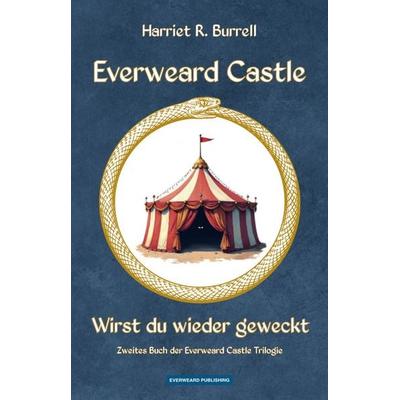 Everweard Castle - Wirst du wieder geweckt, Taschenbuch von Harriet R. Burrell, Everweard Publishing, 978-3-911352-23-9