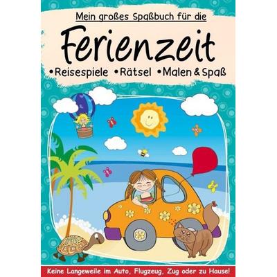 Spaßbuch für die Ferienzeit. Bd.2, Geheftet von , Media Verlagsgesellschaft