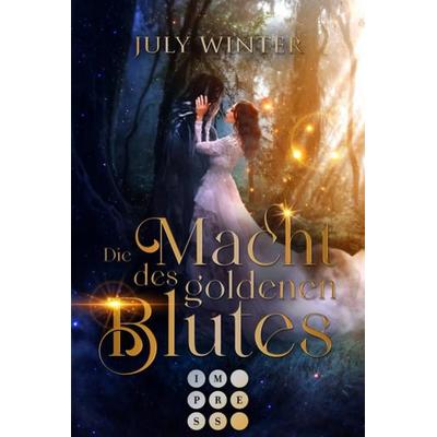 Die Macht des goldenen Blutes, Taschenbuch von July Winter, Carlsen