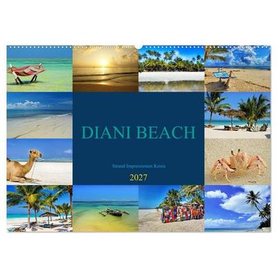 DIANI BEACH Strand Impressionen Kenia (Wandkalender 2027 DIN A2 quer), CALVENDO Monatskalender