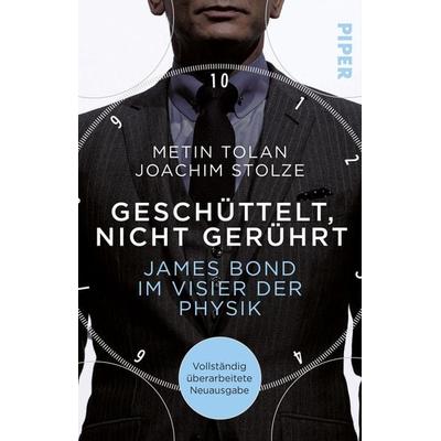 Geschüttelt, nicht gerührt, Taschenbuch von Metin Tolan,Joachim Stolze, Piper Taschenbuch, 978-3-492-31026-0