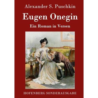 Eugen Onegin, Gebundene Ausgabe von Alexander Puschkin, Hofenberg, 978-3-8430-1758-9