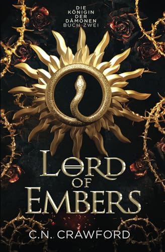 Crawford, C. N. - Lord of Embers: Die Romantasy Sensation von TikTok: Der Tik Tok Romantasy Bestseller auf Deutsch (Königin der Dämonen, Band 2) - Preis vom 11.10.2026 15:43:13 h