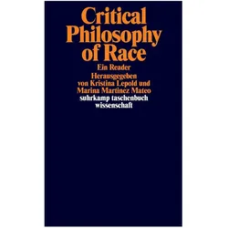 Critical Philosophy of Race, Fachbücher von Kristina Lepold, Marina Martinez Mateo