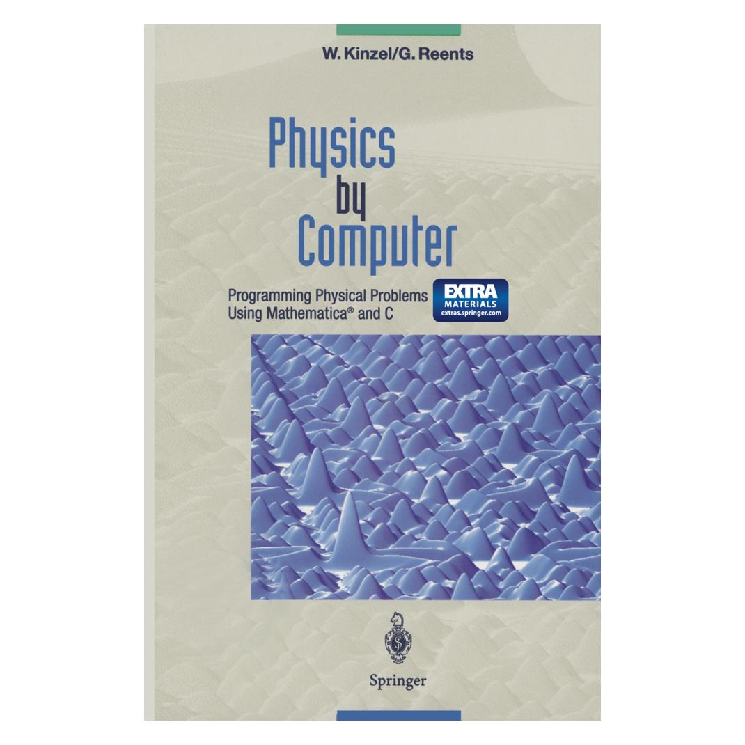 Springer Physics by Computer (Englisch, Softcover, Georg Reents, Wolfgang Kinzel) (55560957)