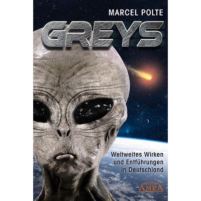 GREYS – ERWEITERTE NEUAUSGABE!, Gebundene Ausgabe von Marcel Polte, Amra Verlag, 978-3-95447-259-8