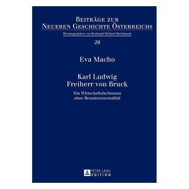 Peter Lang Macho:Karl Ludwig Freiherr von Bruck (Deutsch, Hardcover, EVA, Eva Macho, Macho) (67836121)