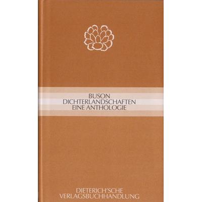 Dichterlandschaften, Gebundene Ausgabe von Yosa Buson, Dieterich'sche Verlagsbuchh. Mainz, 978-3-87162-030-0