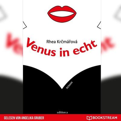 Venus in echt - Rhea Kr?má?ová, Audio, 9783991176244