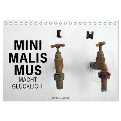 Minimalismus macht glücklich (Tischkalender 2027 DIN A5 quer), CALVENDO Monatskalender