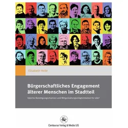 Bürgerschaftliches Engagement älterer Menschen im Stadtteil, Fachbücher von Elisabeth Heite