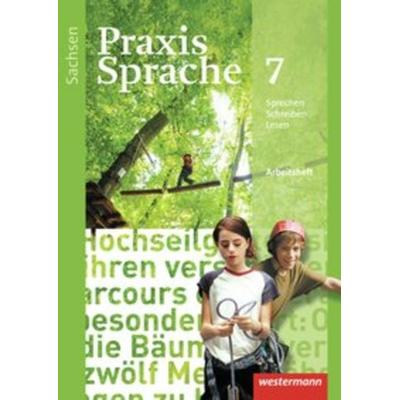 Praxis Sprache - Ausgabe 2011 für Sachsen, Geheftet von Sabine Haeske,Ute Hirth,Roswitha Radisch,Günter Rudolph, Westermann Schulbuchverlag,