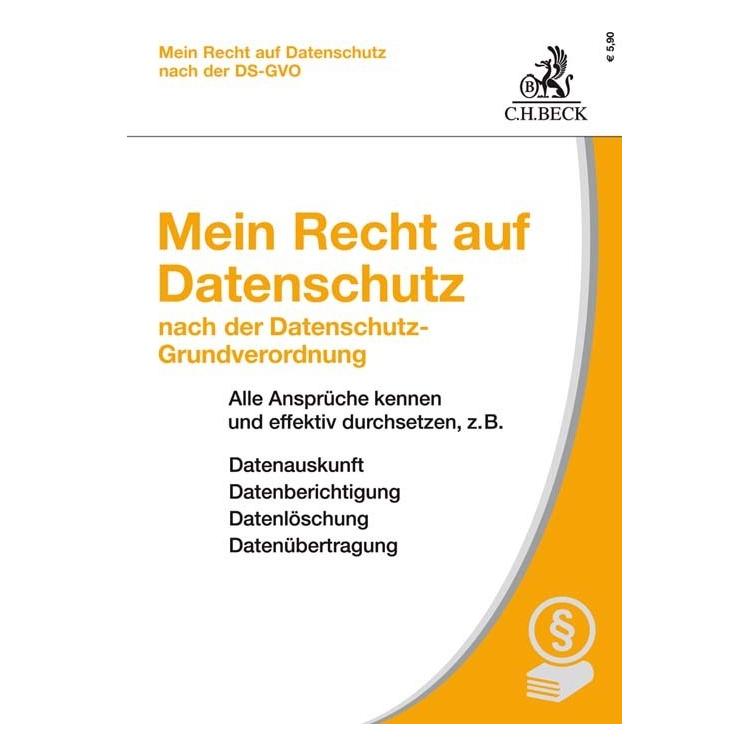 BECK Mein Recht auf Datenschutz nach der neuen Datenschutz-Grundverordnung (Deutsch, Eugen Drewermann, 2019) (8695252)