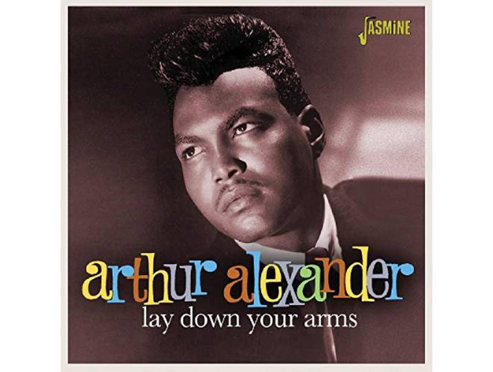 Arthur Alexander - Lay Down Your Arms