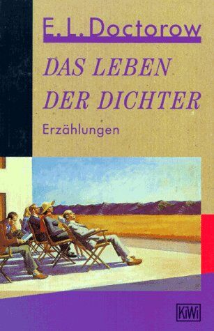 Doctorow, E. L. - Das Leben der Dichter: Erzählungen - Preis vom 12.10.2026 11:37:12 h