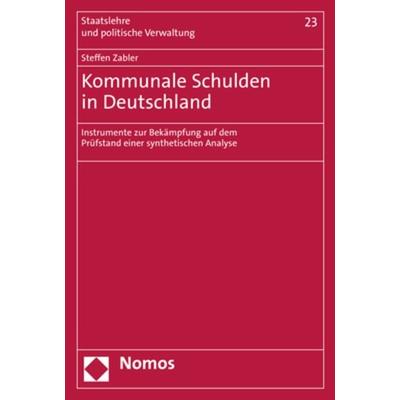 Kommunale Schulden in Deutschland, Taschenbuch von Steffen Zabler, Nomos, 978-3-8487-7727-3