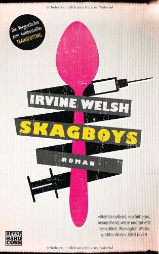 Irvine Welsh - Skagboys: Roman - Preis vom 13.10.2026 11:25:28 h