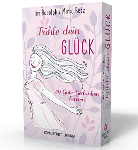 Ina Rudolph - Fühle dein Glück! 49 Gute-Gedanken-Karten: Set mit Booklet und Karten - Preis vom 06.10.2026 07:26:00 h