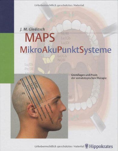 Gleditsch, Jochen M. - MAPS: Mikro-Aku-Punkt-Systeme. Grundlagen und Praxis der somatotopischen Therapie - Preis vom 16.10.2026 11:41:07 h