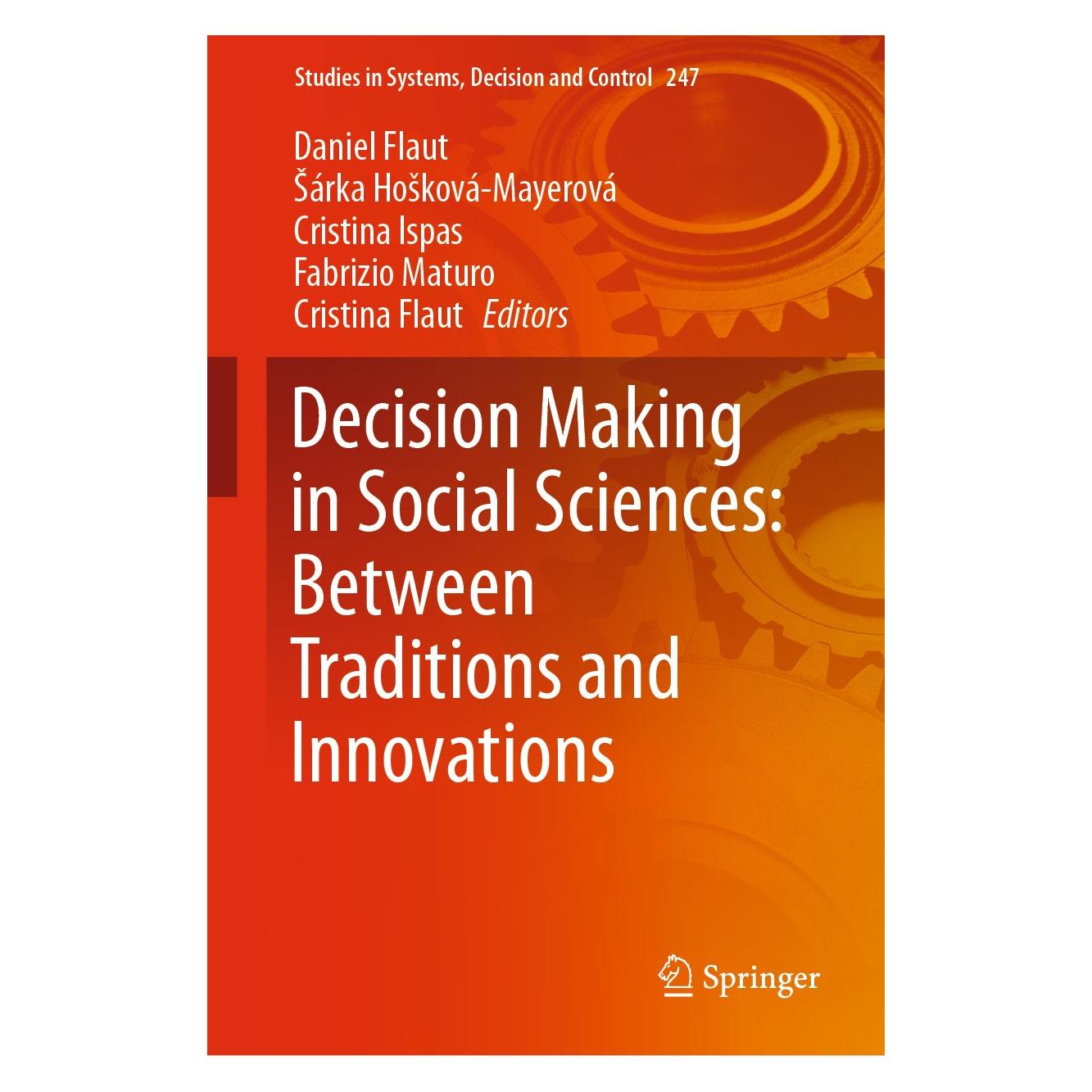 Springer Decision Making in Social Sciences: Between Traditions and Innovations (Englisch, Hardcover, Cristina Flaut, Cristina Ispas, Daniel Flaut, Fabrizio Maturo, Šárka Hošková-Mayerová) (9783030306588)