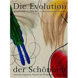 Die Evolution der Schönheit, Sachbücher von Richard O. Prum, Judith Schalansky, Frank Born