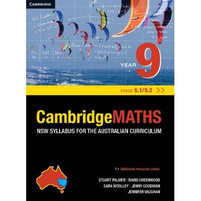 Cambridge Mathematics NSW Syllabus for the Australian Curriculum Year 9 5.1 and 5.2, Taschenbuch von Stuart Palmer,David Greenwood,Sara Woolley,