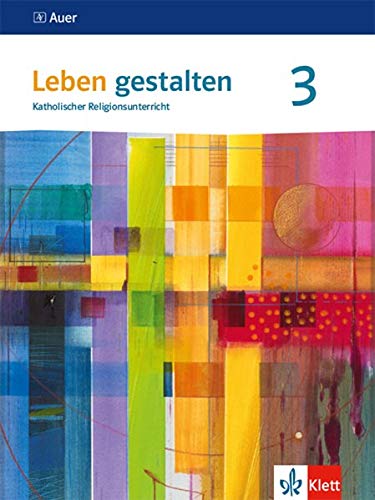 Leben gestalten 3. Ausgabe Baden-Württemberg und Niedersachsen: Schülerbuch Klasse 9/10 (Leben gestalten. Ausgabe für Baden-Württemberg und Niedersachsen ab 2016) - Preis vom 09.10.2026 07:28:09 h