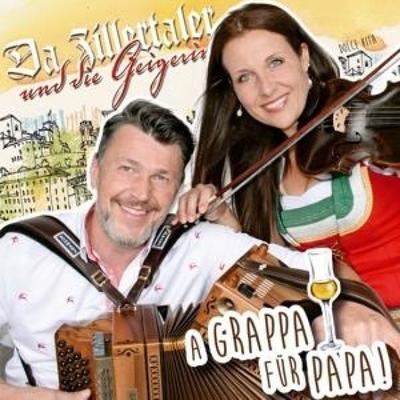 A Grappa für Papa - Da Zillertaler und die Geigerin, CD, 9003549533504